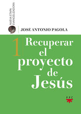 RECUPERAR EL PROYECTO DE JESUS - 9788428828581